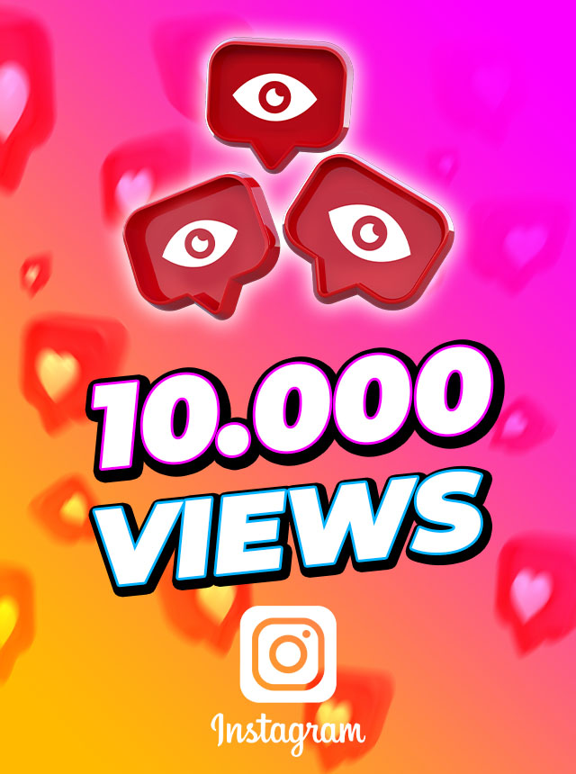 Instagram 10000 Views