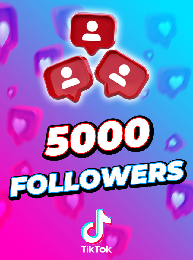 TikTok 5000 Followers