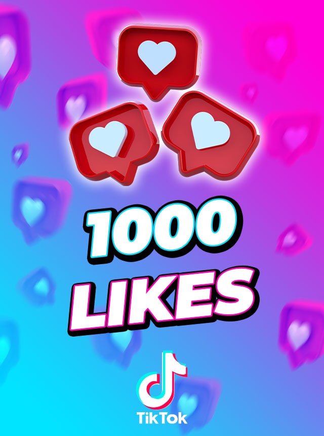 TikTok 1000 Likes