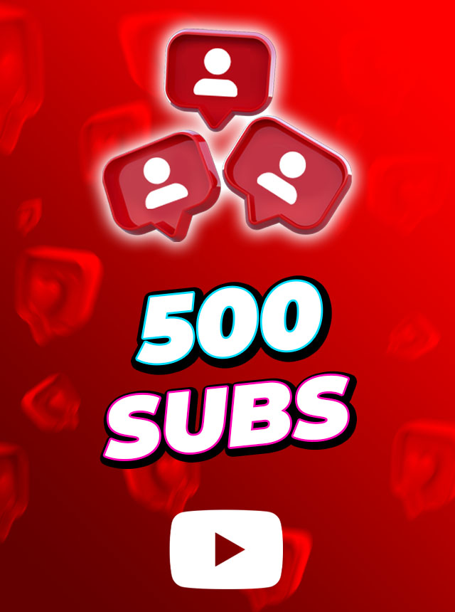 Youtube 500 Subscribers