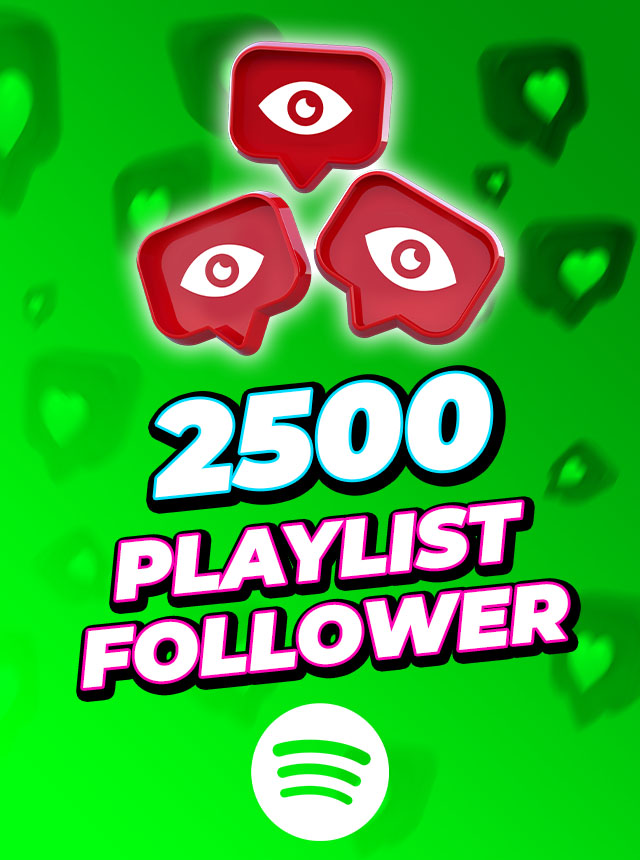 Spotify 2500 Playlist Followers